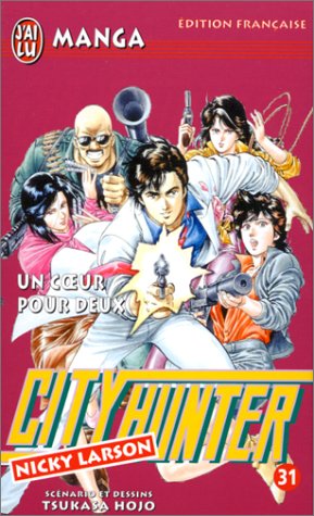 City Hunter (Nicky Larson), tome 31 : Un coeur pour deux City Hunter (Nicky Larson), tome 31 : Un coeur pour deux