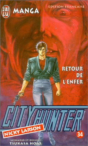 City Hunter (Nicky Larson), tome 34 : Retour de l'enfer