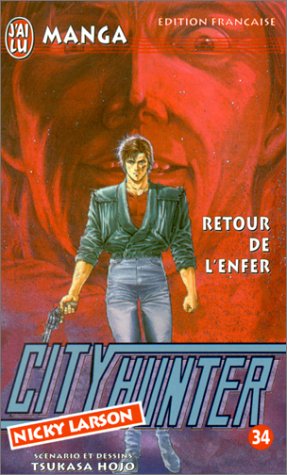 City Hunter (Nicky Larson), tome 34 : Retour de l'enfer City Hunter (Nicky Larson), tome 34 : Retour de l'enfer
