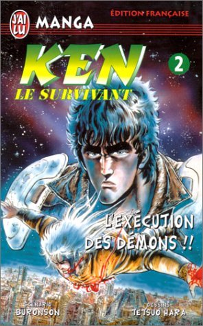 Ken le survivant, tome 2 : L'Exécution des démons Ken le survivant, tome 2 : L'Exécution des démons