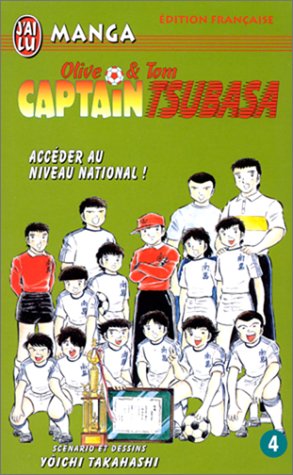 Captain Tsubasa, tome 4 : Accéder au niveau national !