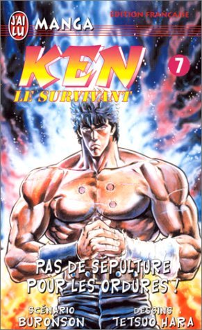 Ken le survivant, tome 7 : Pas de Sépulture pour les ordures !