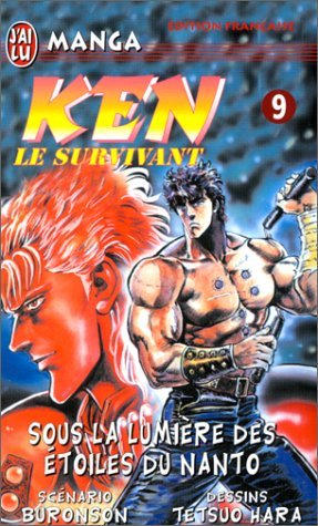 Ken le survivant, tome 9 : Sous la Lumière des étoiles du Nanto Ken le survivant, tome 9 : Sous la Lumière des étoiles du Nanto