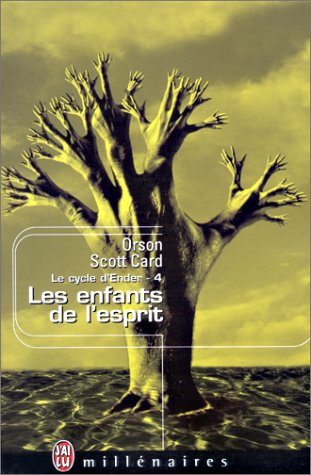 Le Cycle d'Ender, tome 4 : Les Enfants de l'esprit