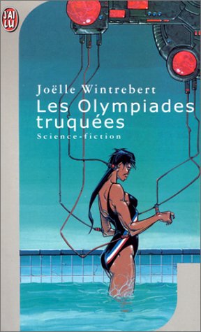 Les Olympiades truquées