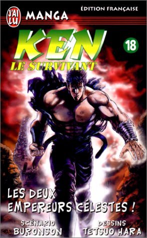 Ken le survivant, tome 18 : Les deux empereurs célestes Ken le survivant, tome 18 : Les deux empereurs célestes