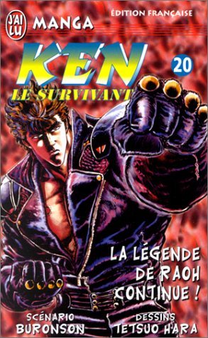 Ken le survivant, tome 20 : La Légende de Kao continue Ken le survivant, tome 20 : La Légende de Kao continue