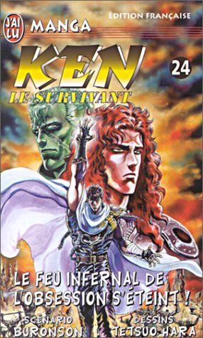 Ken le survivant - le feu infernal de l'obsession s'eteint !