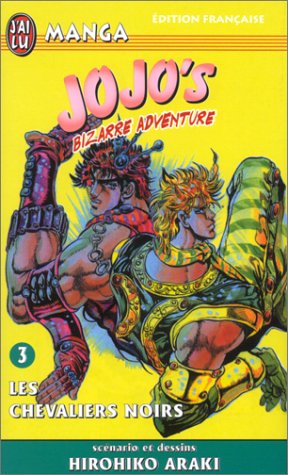 Jojo's bizarre adventure, tome 3 : Les Chevaliers noirs