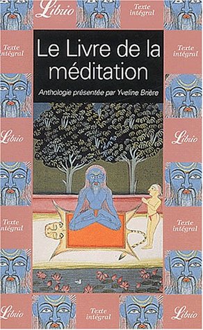 Le livre de la méditation Le livre de la méditation