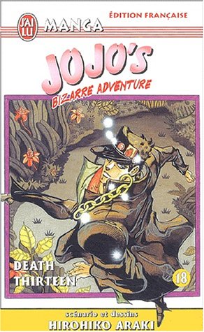 Jojo's Bizarre Adventure, tome 18 : Death Thirteen Jojo's Bizarre Adventure, tome 18 : Death Thirteen