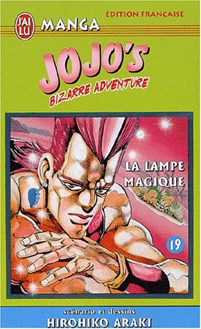 Jojo's Bizarre Adventure, tome 19 : La Lampe magique Jojo's Bizarre Adventure, tome 19 : La Lampe magique
