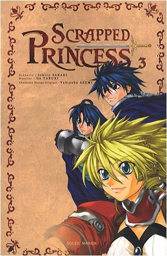 Scrapped Princess, Tome 3 : Scrapped Princess, Tome 3 :