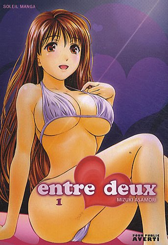 Entre deux, Tome 1 :