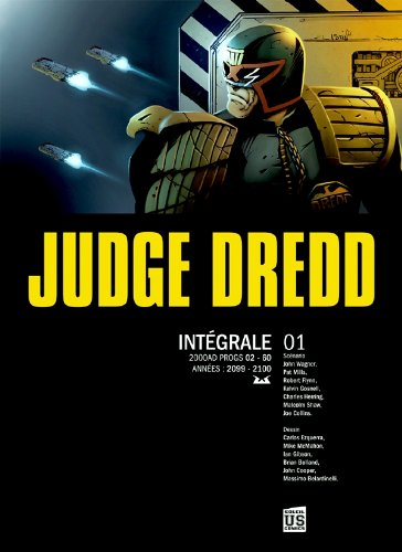 Judge Dredd, intégrale, tome 01 Judge Dredd, intégrale, tome 01