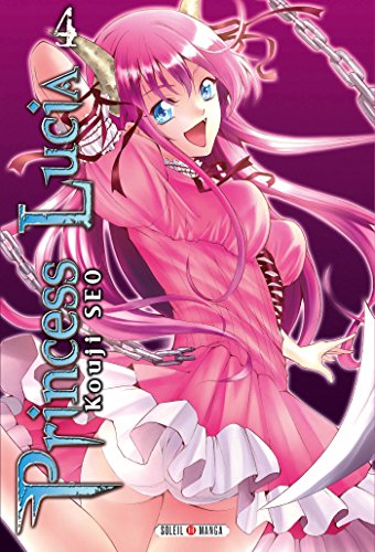 Princess Lucia, Tome 4 : Princess Lucia, Tome 4 :