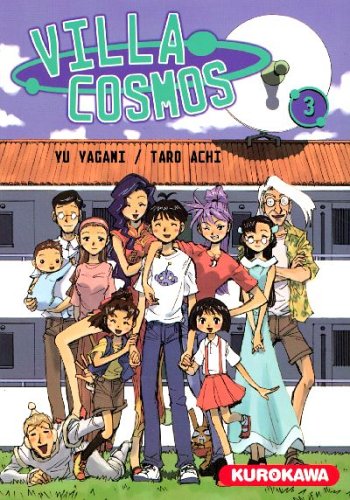 Villa Cosmos, Tome 3 : Villa Cosmos, Tome 3 :