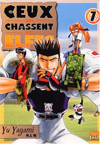 Ceux Qui Chassent Des Elfes T07 Ceux Qui Chassent Des Elfes T07