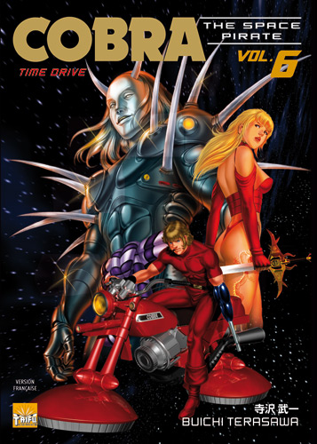 Cobra The Space Pirate, Tome 06 : Time Drive