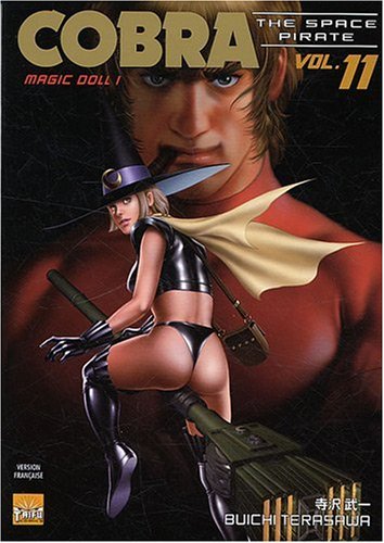 Cobra The Space Pirate, Tome 11 : Magic Doll 1 Cobra The Space Pirate, Tome 11 : Magic Doll 1