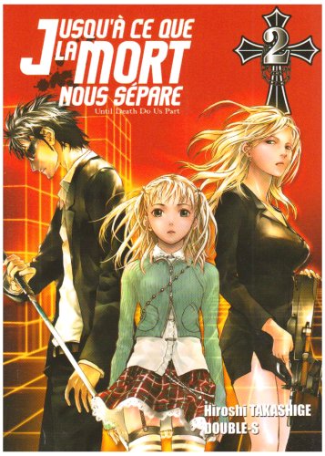 Jusqu'à ce que la mort nous sépare, tome 2 Jusqu'à ce que la mort nous sépare, tome 2
