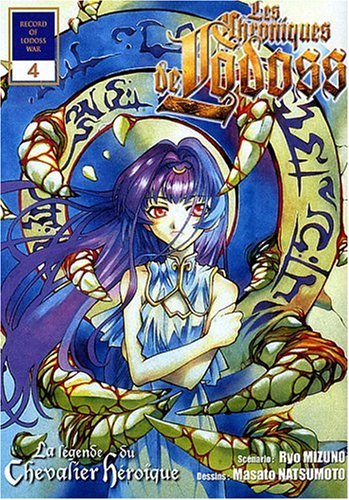 Les Chroniques de Lodoss - la Légende du Chevalier Heroique, Tome 4