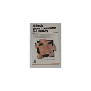 15 tests pour connaitre les autres 010598 15 tests pour connaitre les autres 010598