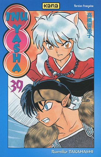 Inu-Yasha, Tome 39 : Inu-Yasha, Tome 39 :