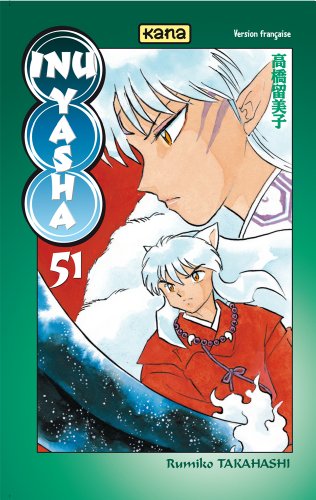 Inu-Yasha, tome 51 Inu-Yasha, tome 51