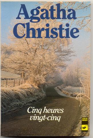 Cinq Heures Vingt-Cinq (French text version) Cinq Heures Vingt-Cinq (French text version)