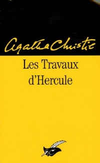 Les travaux d'Hercule Les travaux d'Hercule