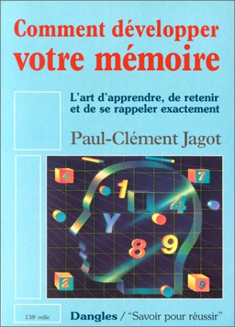 Comment développer votre mémoire Comment développer votre mémoire