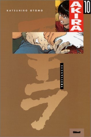 Akira, Tome 10: Revanche Akira, Tome 10: Revanche