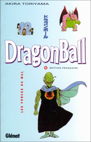 Dragon Ball T12 : Les forces du mal Dragon Ball T12 : Les forces du mal