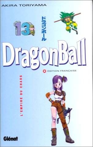 Dragon Ball T13 : L'empire du chaos Dragon Ball T13 : L'empire du chaos