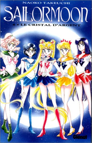 Sailor Moon, tome 4 : Le cristal d'argent Sailor Moon, tome 4 : Le cristal d'argent