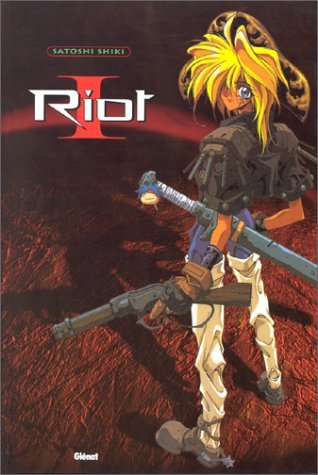 Riot, tome 1