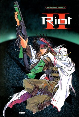 Riot, tome 2 Riot, tome 2