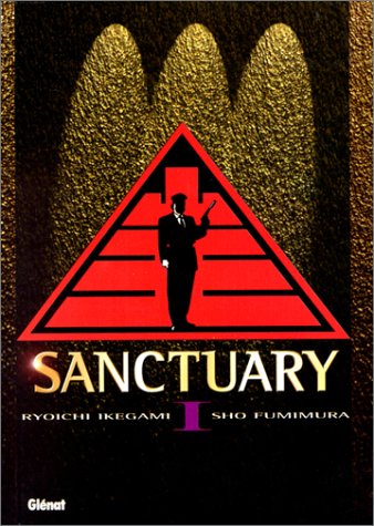 Sanctuary, tome 1