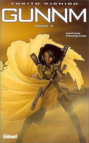 Gunnm, Tome 6 Gunnm, Tome 6