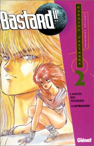 Bastard!! 02: L'armée des ténèbres - L'intrusion Bastard!! 02: L'armée des ténèbres - L'intrusion
