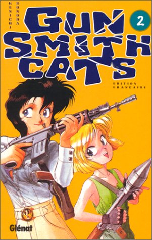Gun Smith Cats, tome 2