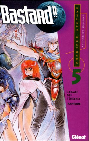 Bastard!! 05: L'armée des ténèbres - Panique Bastard!! 05: L'armée des ténèbres - Panique