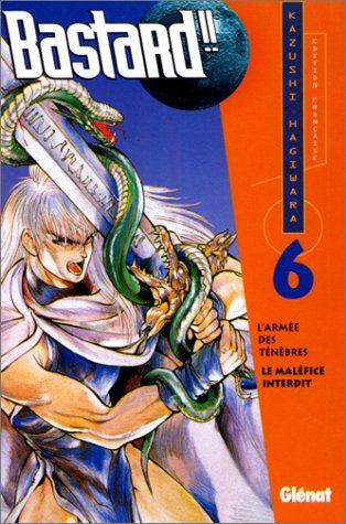 Bastard!! 06: L'armée des ténèbres - Le maléfice interdit Bastard!! 06: L'armée des ténèbres - Le maléfice interdit