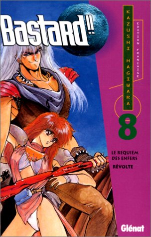 Bastard!! 08: Le requiem des enfers - Révolte Bastard!! 08: Le requiem des enfers - Révolte