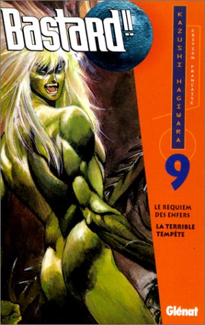 Bastard!! 09: Le requiem des enfers - La terrible tempête Bastard!! 09: Le requiem des enfers - La terrible tempête