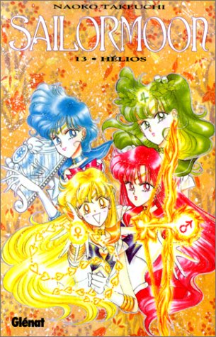Sailor Moon, tome 13 : Hélios Sailor Moon, tome 13 : Hélios