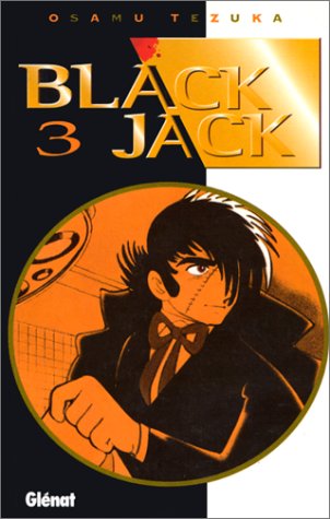 Black Jack, tome 3 Black Jack, tome 3