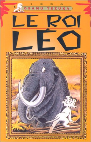 Le Roi Léo, tome 2 Le Roi Léo, tome 2