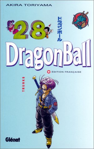 Dragon Ball T28 : trunks Dragon Ball T28 : trunks